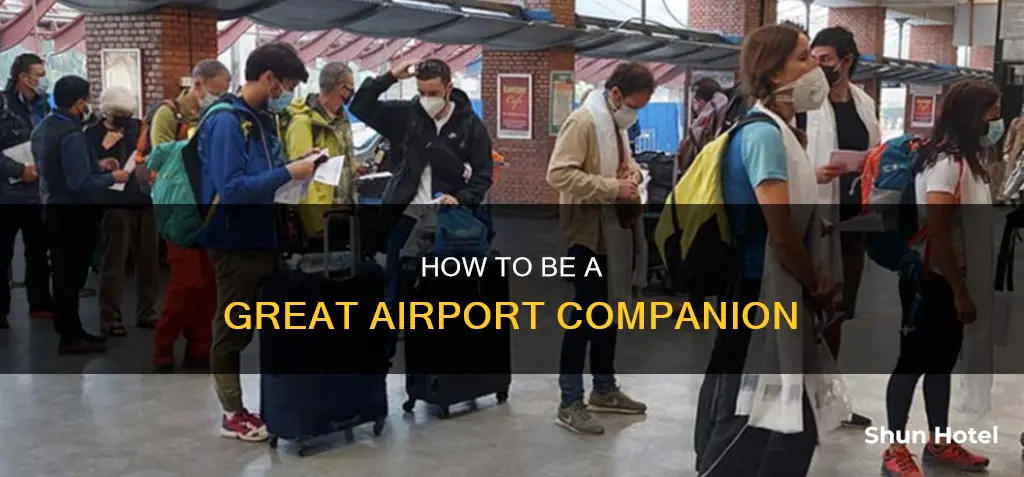 can i accompany someone to airport
