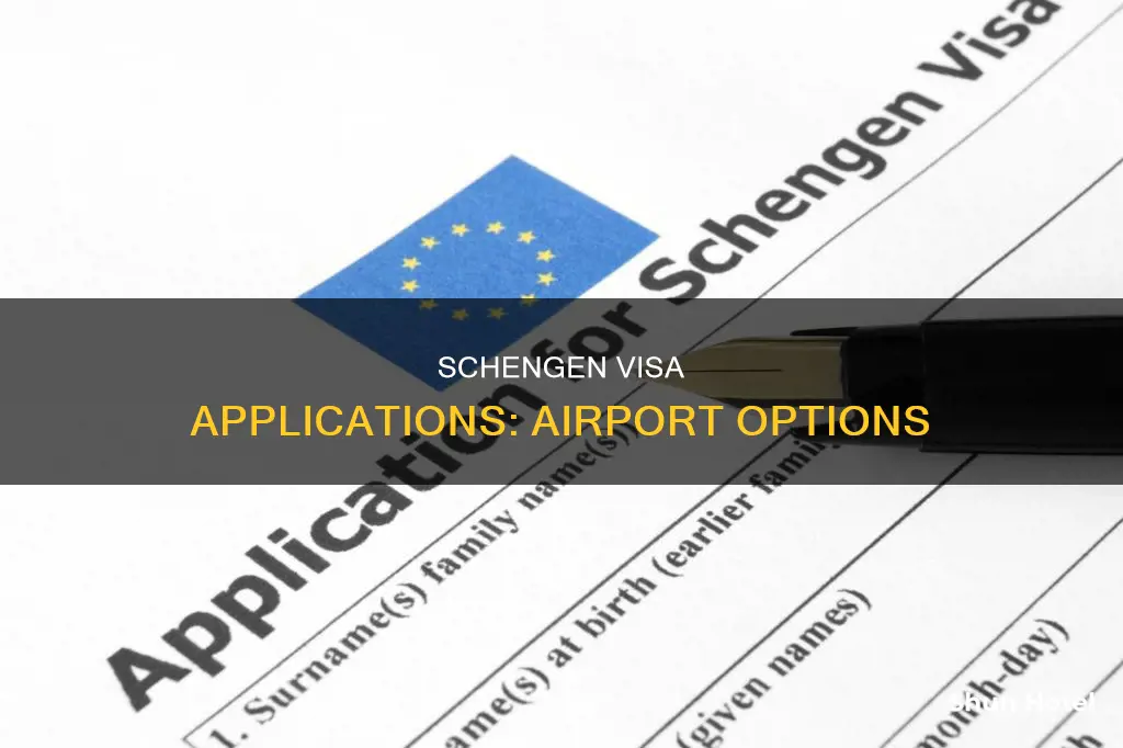 can i apply for schengen at the airport