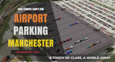 Airport Parking: Arriving Early at Manchester Airport