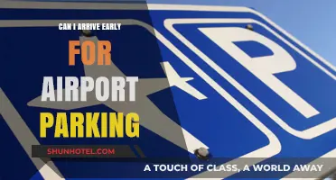 Airport Parking: Arriving Early, What You Need to Know