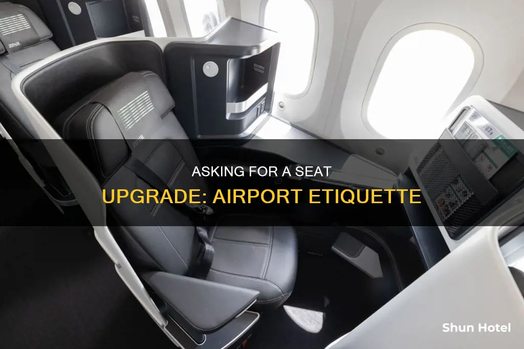 can i ask for a seat upgrade at the airport