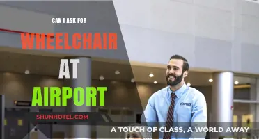 Airport Wheelchair Access: Can I Request One?