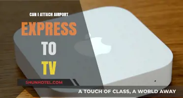 Attaching Airport Express to TV: Is It Possible?
