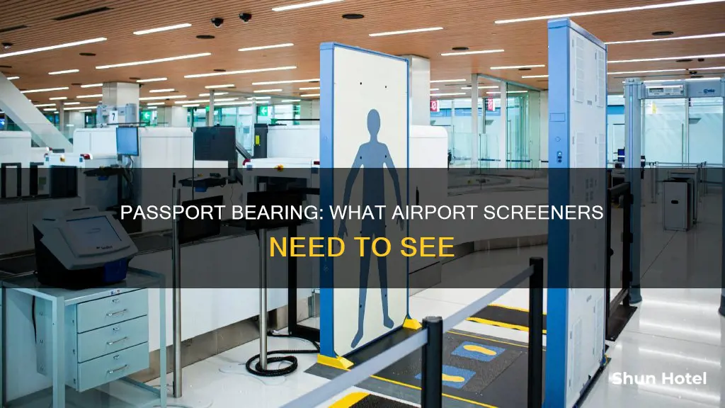 can i bear my passport for the screeners airport