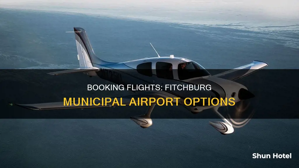 can i book a flight at fitchburg municipal airport