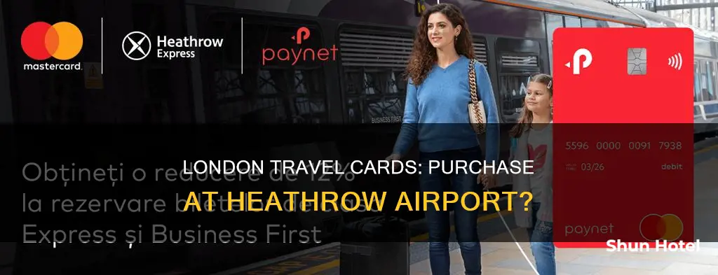 can i boy london travel card at heathrow airport