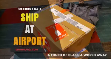 Shipping Boxes: Airport Rules and Regulations