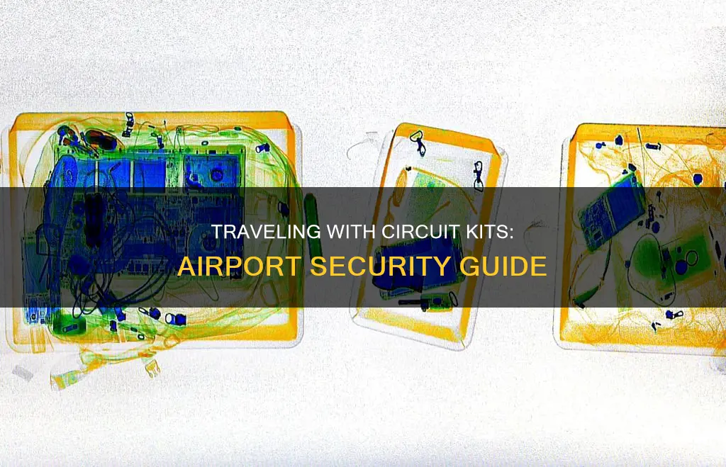 can i bring a circuit kit through airport security