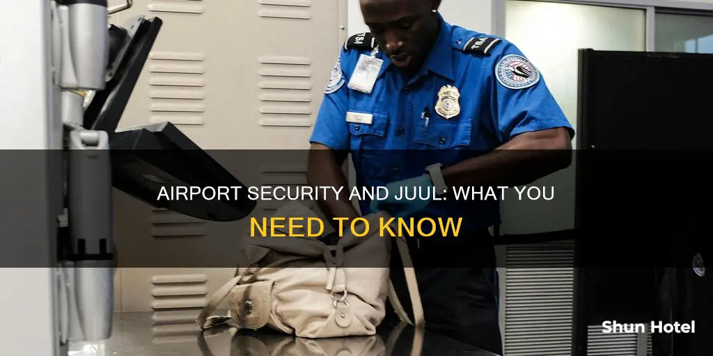 can i bring a juul through airport security