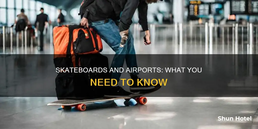can i bring a skateboard to airport