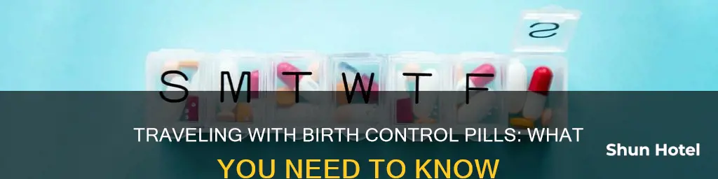can i bring birth control pills into customs airport