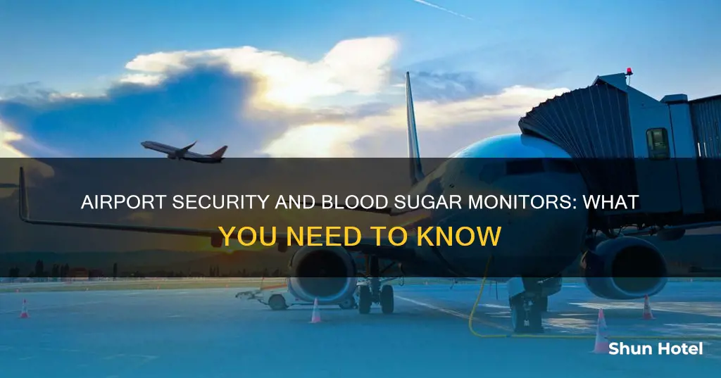 can i bring blood sugar monitor at the airport