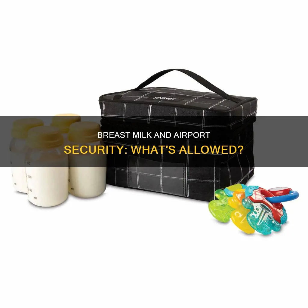 can i bring breast milk through airport security
