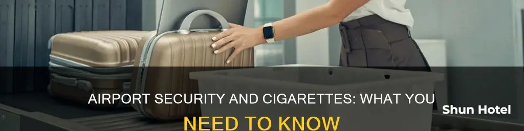 can i bring cigarettes through airport security