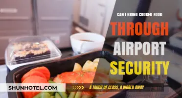Traveling with Cooked Food: What to Expect at Airport Security