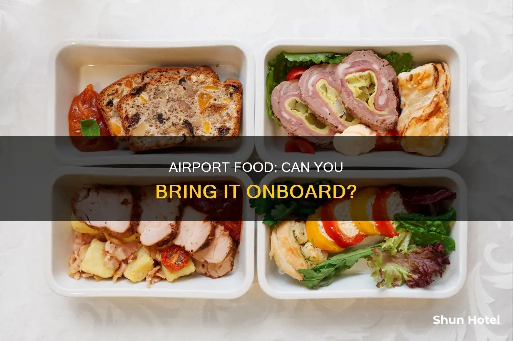 can i bring food bought from airport restaurant