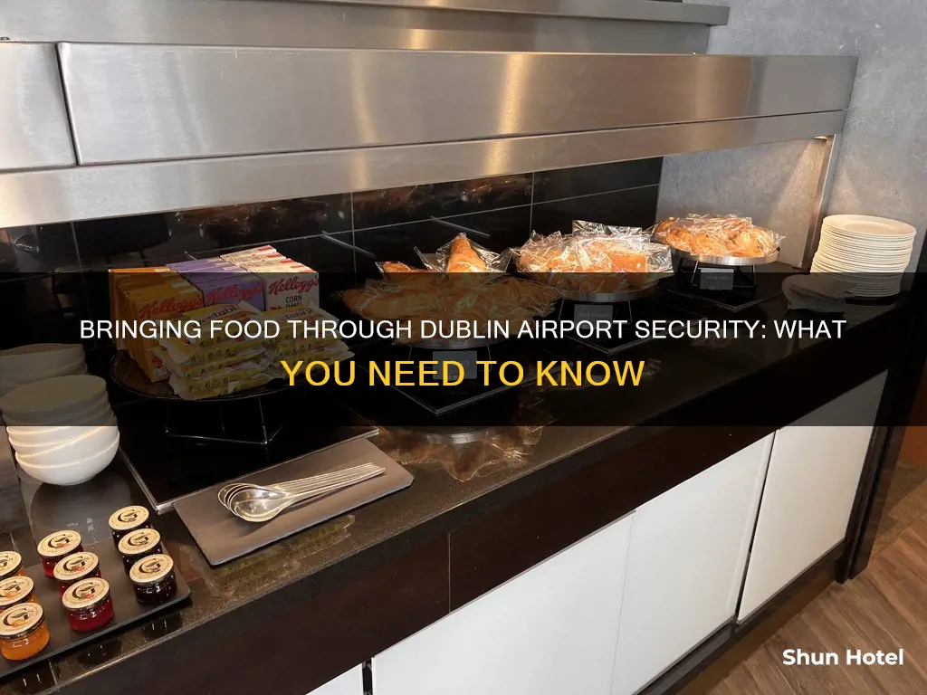 can i bring food through airport security dublin