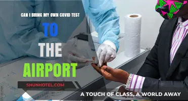 Traveling with Your Own COVID Test: Is It Allowed?