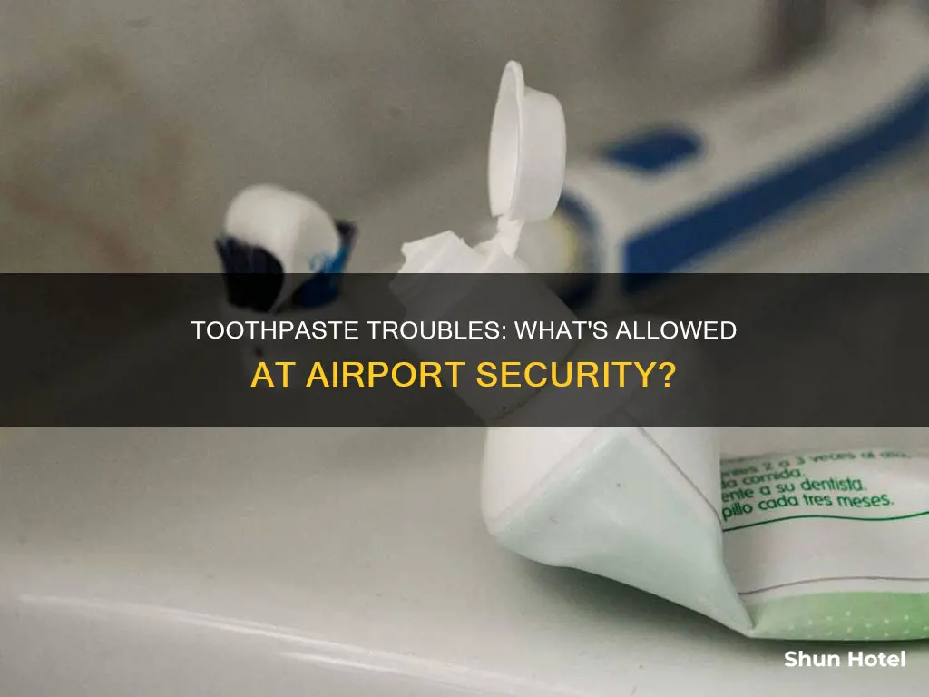 can i bring opened toothpaste to airport