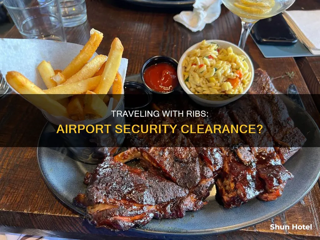 can i bring ribs through the airport security
