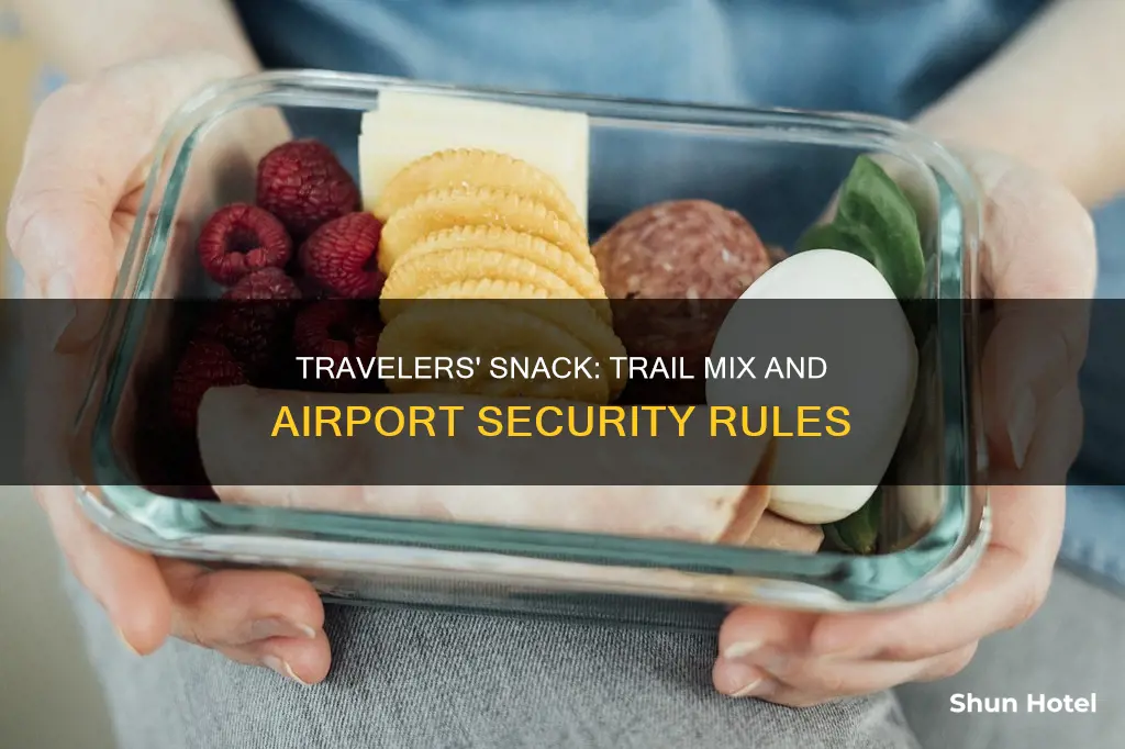can i bring trail mix through airport security