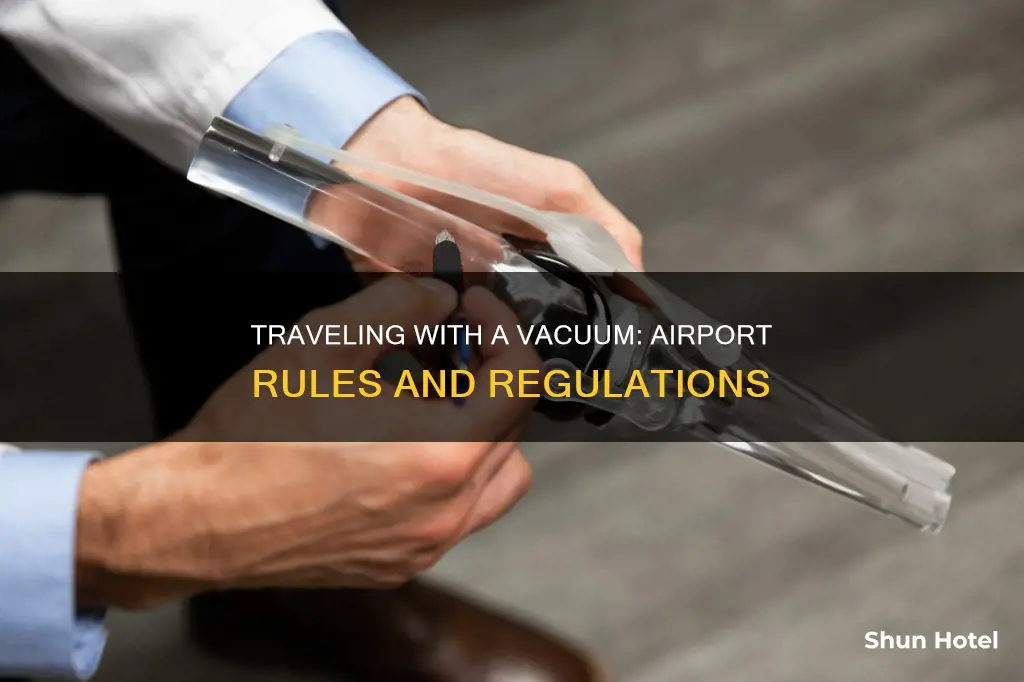 can i bring vacuum airport