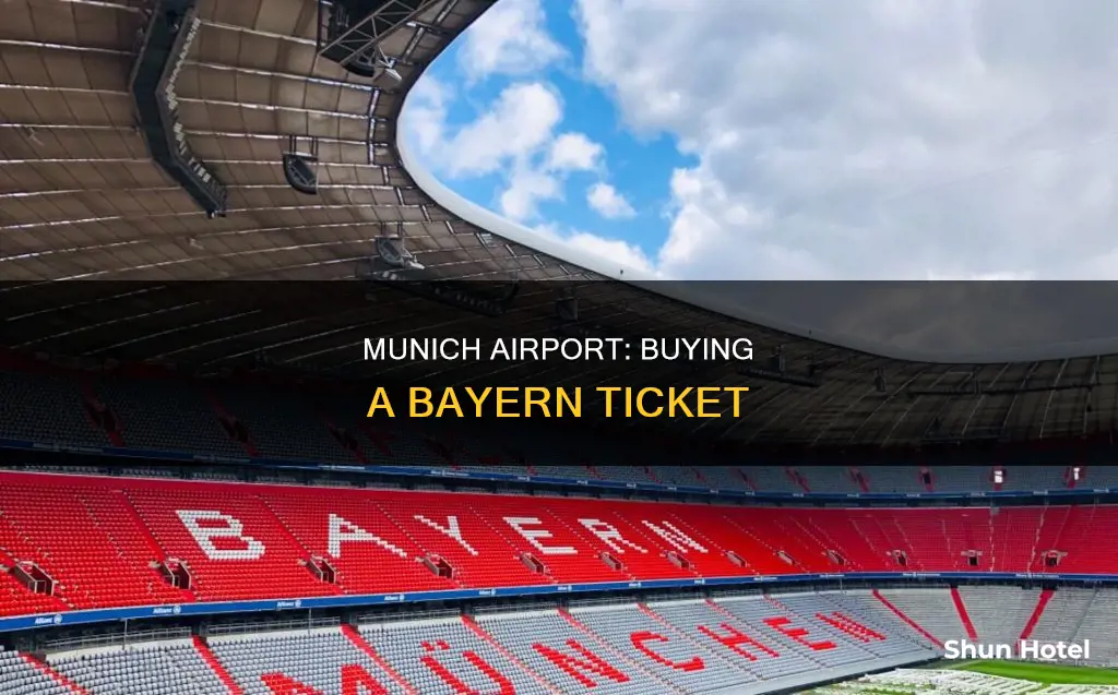 can i buy a bayern ticket at munich airport
