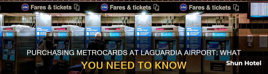 can i buy a metro pass at laguardia airport