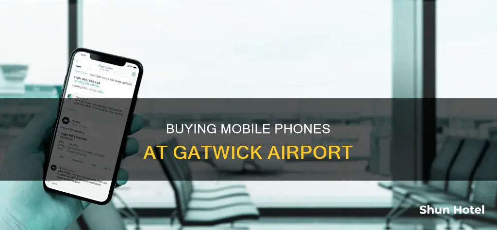 can i buy a mobile phone at gatwick airport