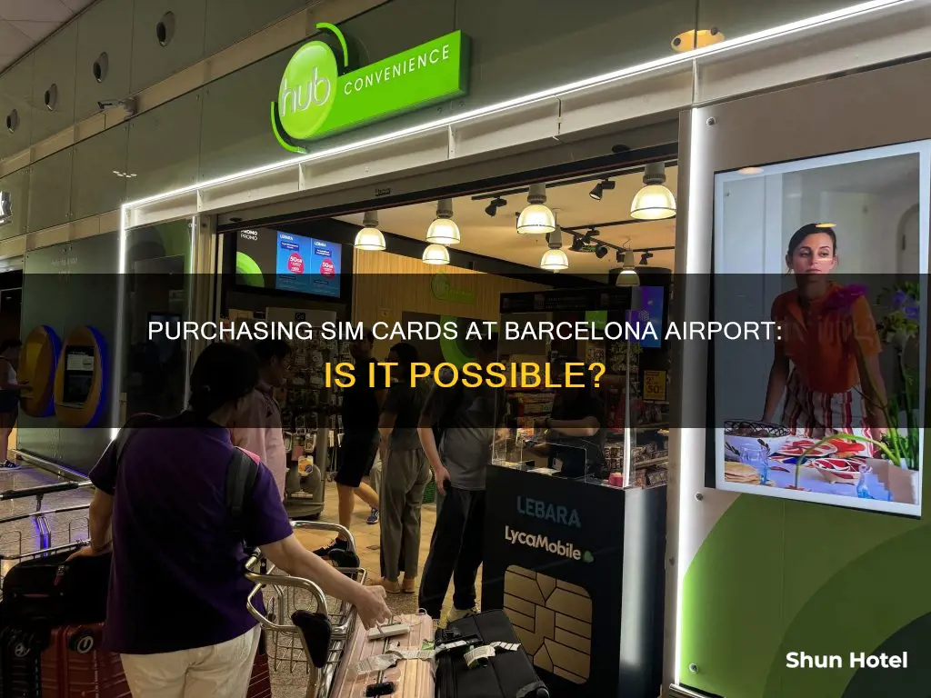 can i buy a sim card at barcelona airport