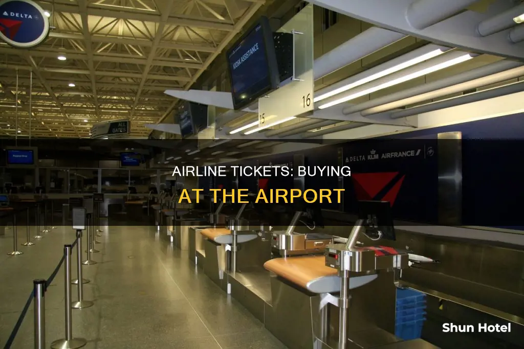 can i buy airline ticket at airport