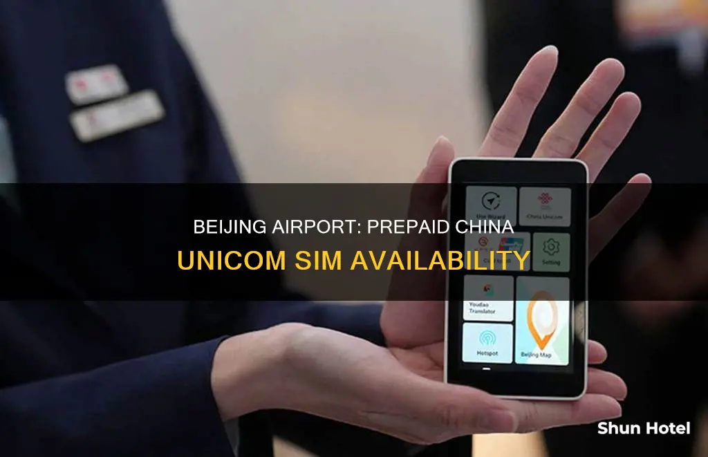 can i buy china unicom prepaid sim at beijing airport