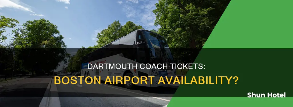 can i buy dartmouth coach tickets at boston airport