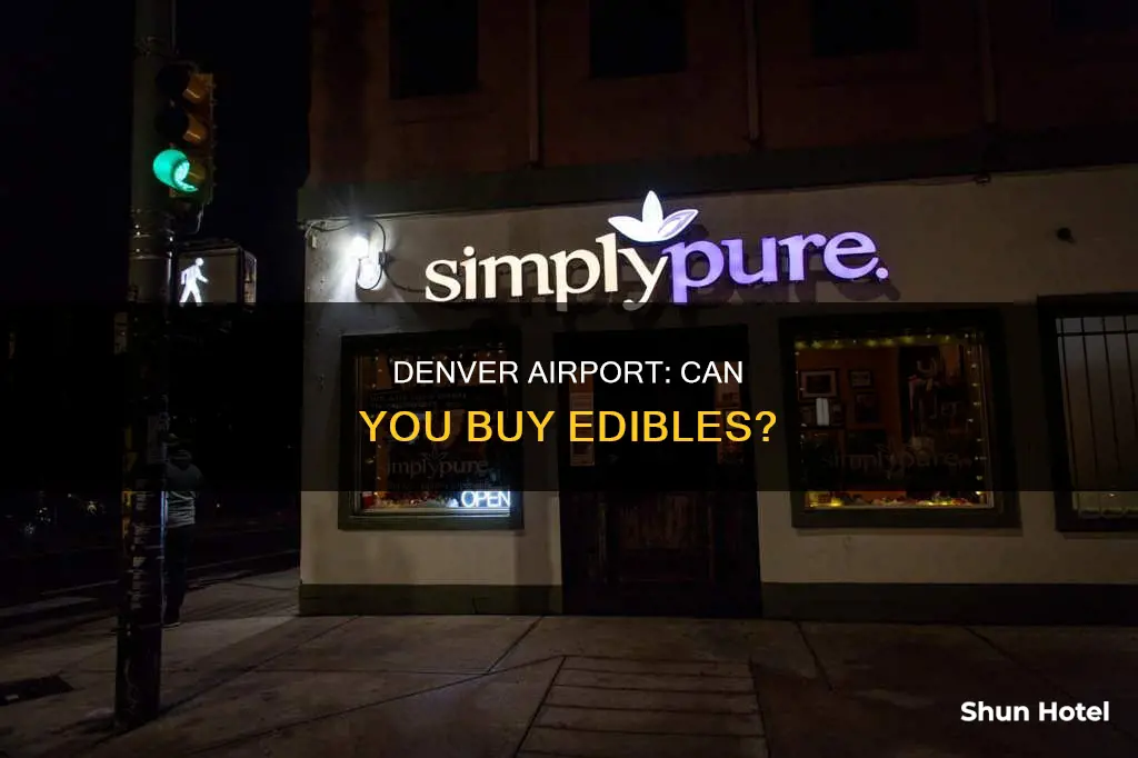 can i buy edibles at denver airport