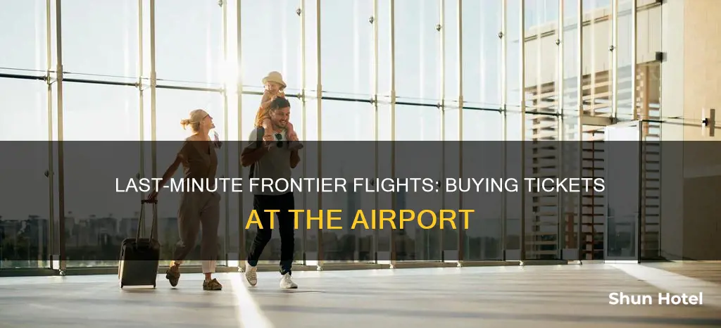 can i buy frontier tickets at the airport
