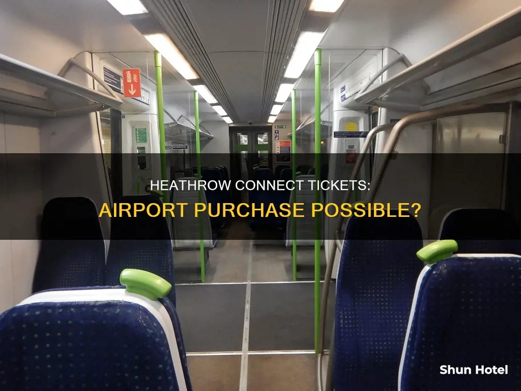can i buy heathrow connect tickets at the airport