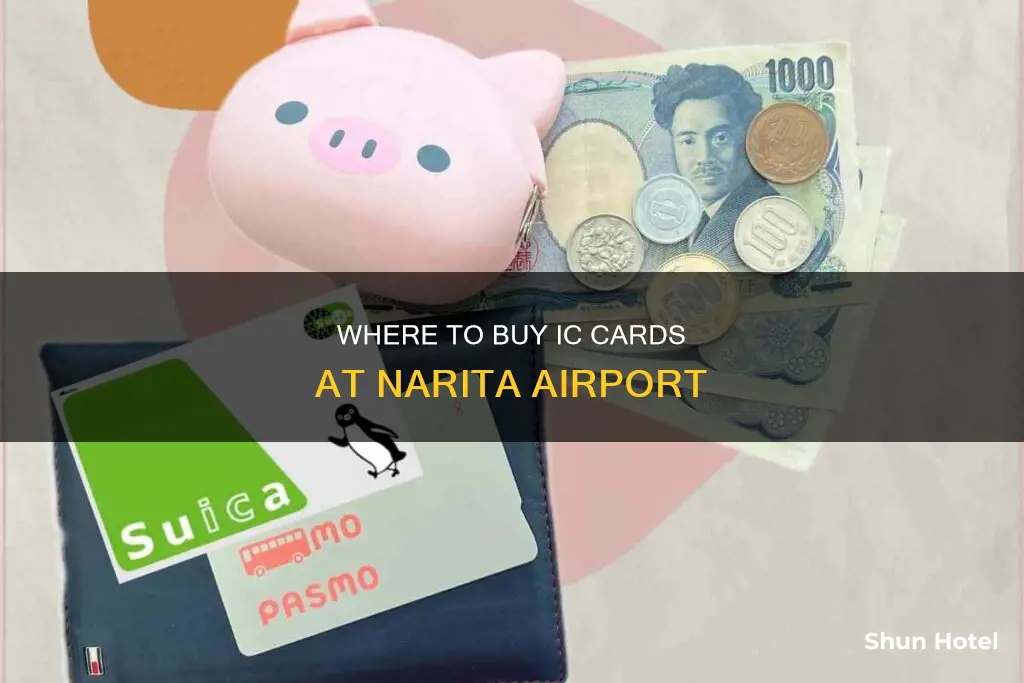 can i buy ic card at narita airport