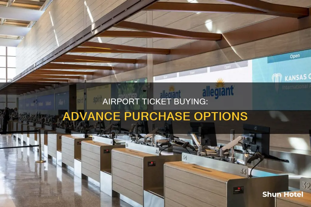 can i buy my ticket in advance at the airport