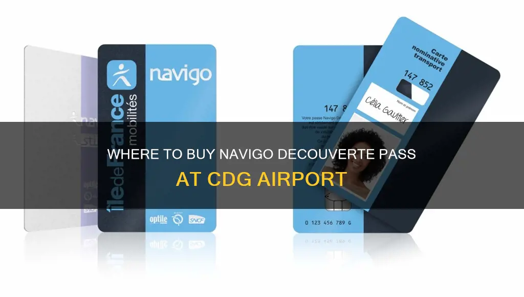 can i buy paris navigo decouverte pass at cdg airport