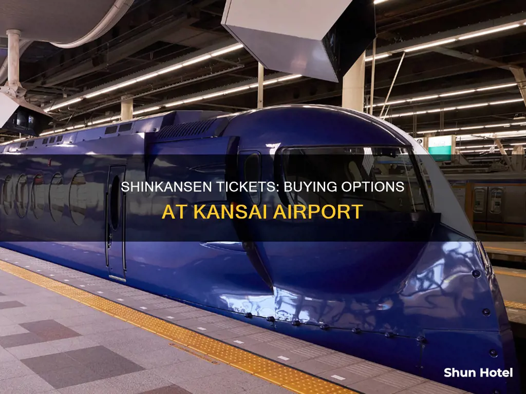 can i buy shinkansen tickets at kansai airport