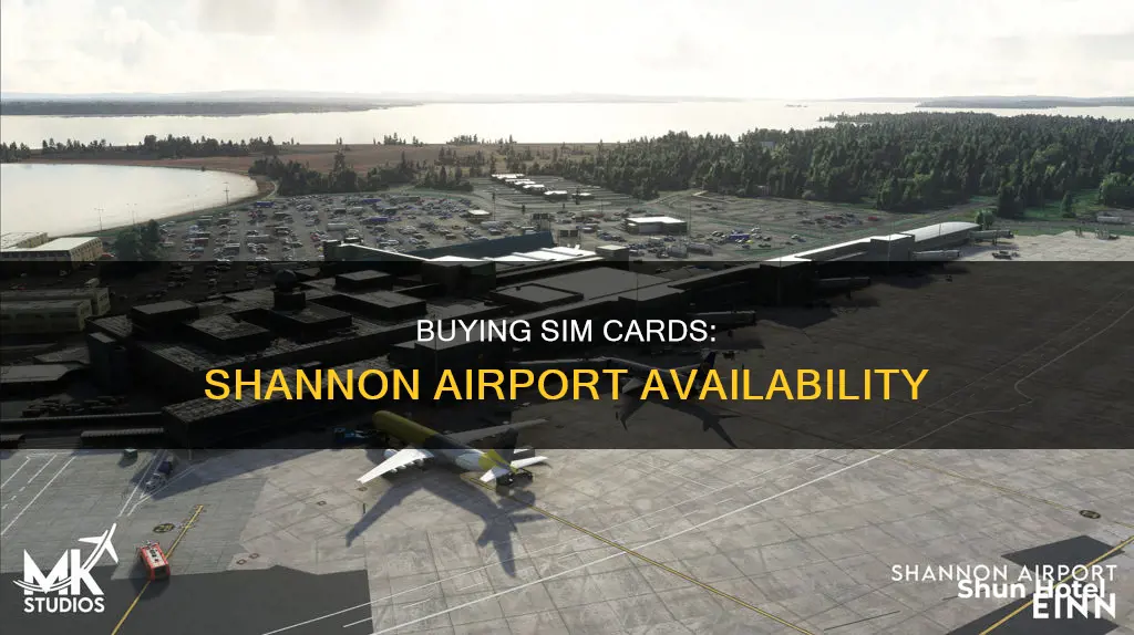 can i buy sim card at shannon airport