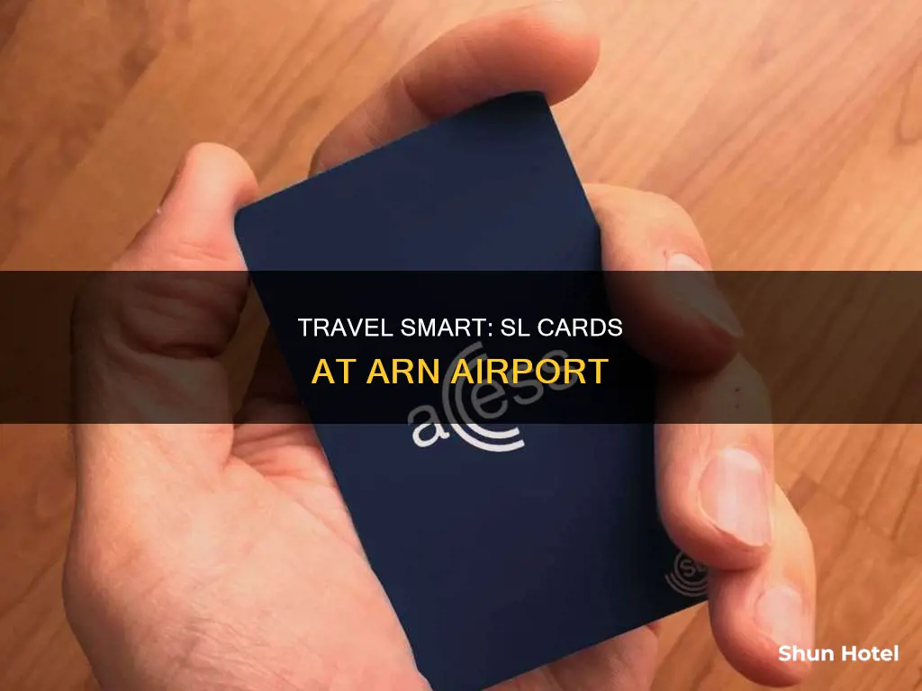 can i buy sl travelcards at arn airport