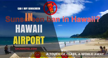 Hawaii Airport Sunscreen: Availability and Options