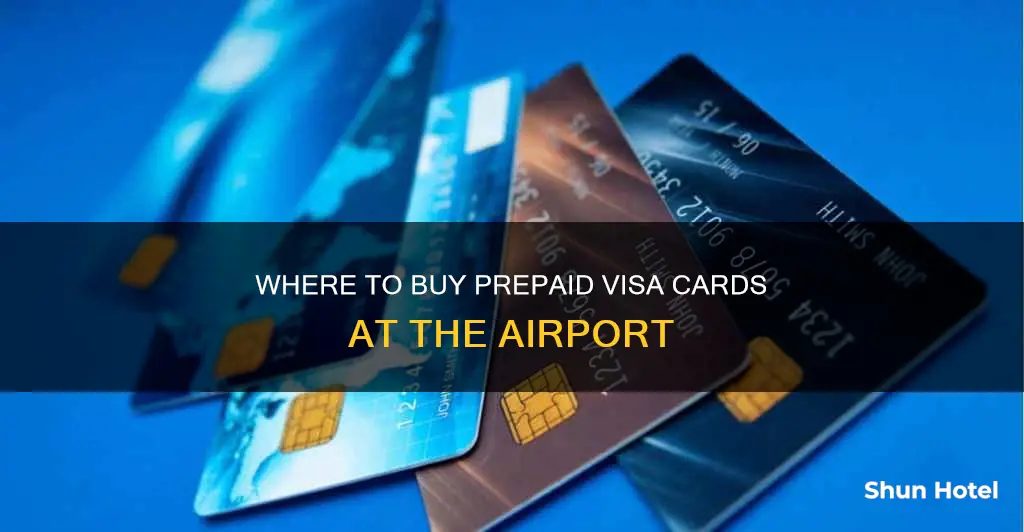 can i buy visa prepaid internationalcard at airport