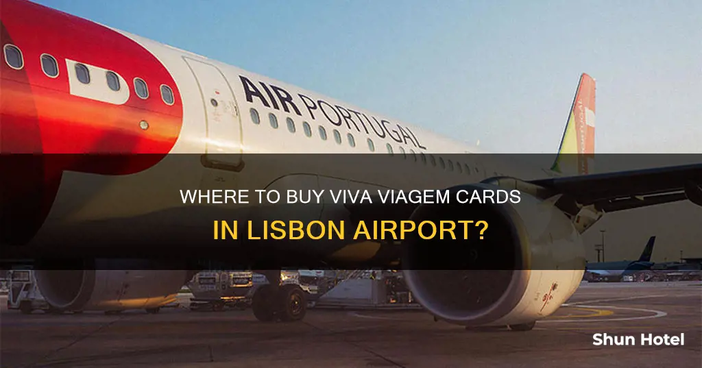 can i buy viva viagem card at lisbon airport