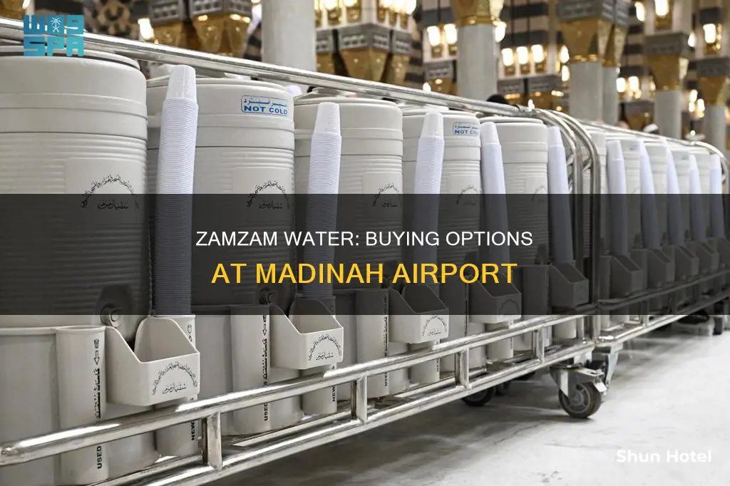 can i buy zamzam water in madinah airport
