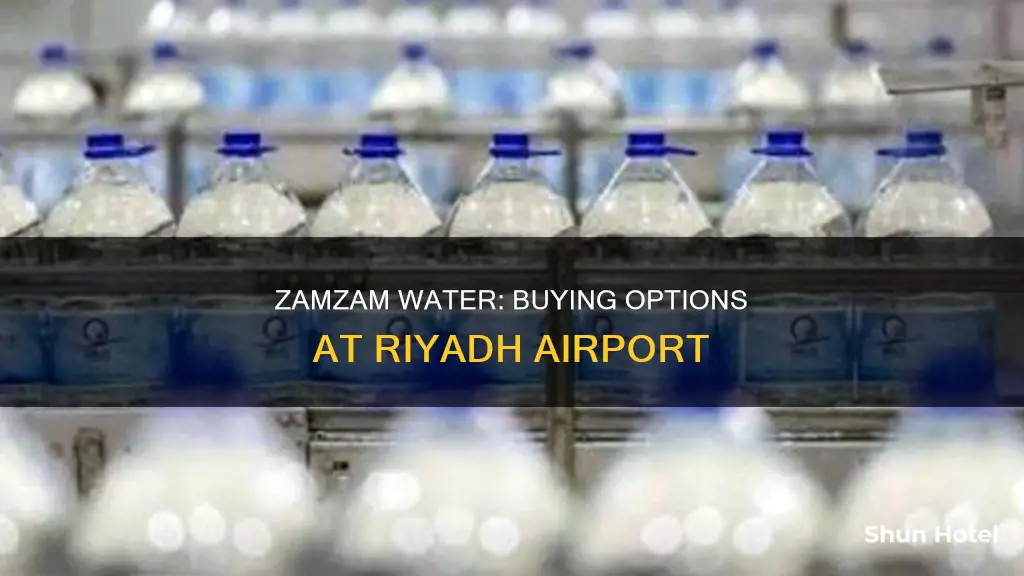 can i buy zamzam water in riyadh airport