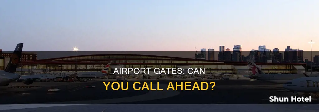 can i call a gate at the airport