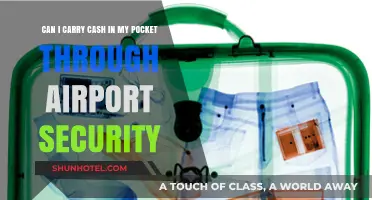 Airport Security: Can I Carry Cash in My Pocket?