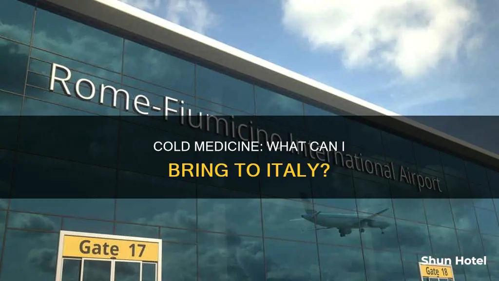 can i carry cold medicine in italy airport
